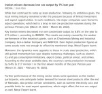 معدن کاران ایرانی تولید سنگ آهن را در سال گذشته 7 درصد کاهش دادند.